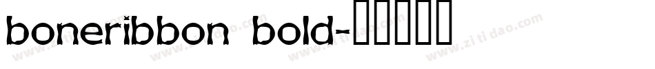 boneribbon bold字体转换